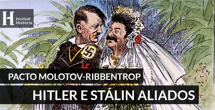 Pacto Molotov-Ribbentrop: o casamento de Hitler e Stalin
