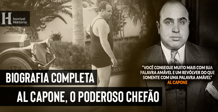 Biografia de Al Capone - o Poderoso Chefão - Origem, duelos, crime e morte do ícone da Máfia ítalo-americana: Al "Scarface" Capone