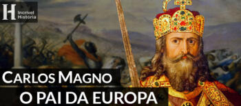 Carlos Magno Pai da Europa