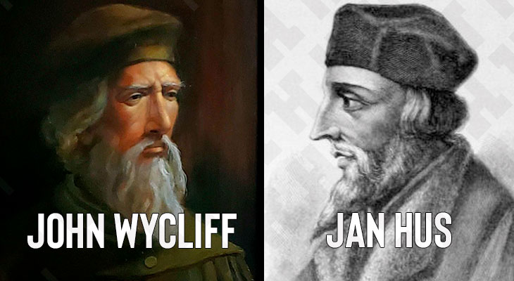 João Calvino e John WyCliffe e Jan Hus